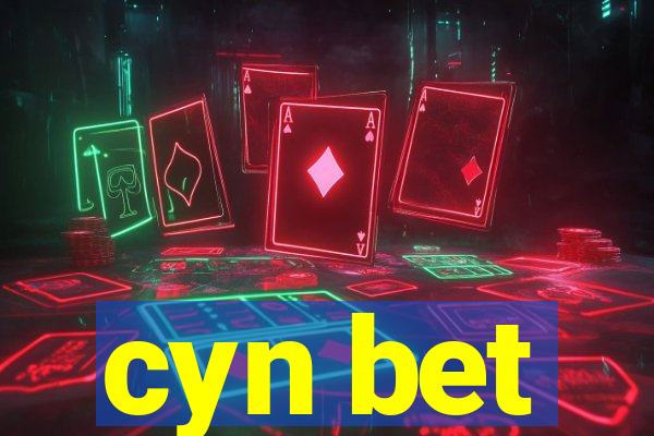 cyn bet